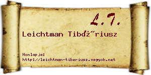 Leichtman Tibériusz névjegykártya